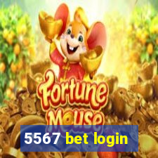 5567 bet login